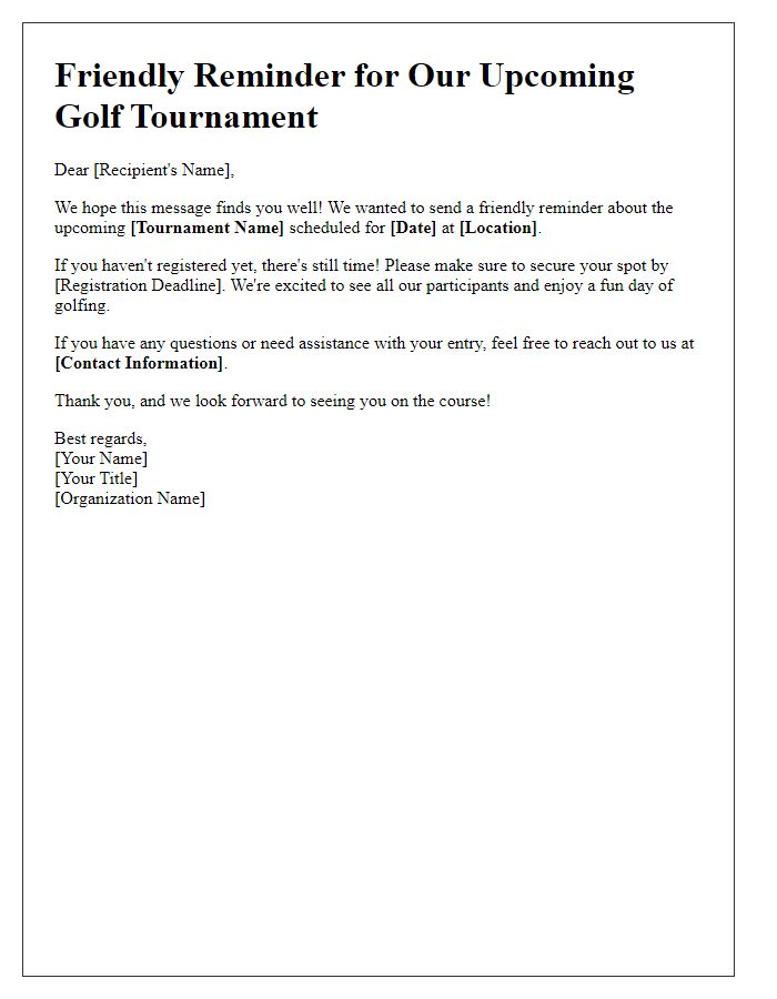 Letter template of friendly reminder for golf tournament entry