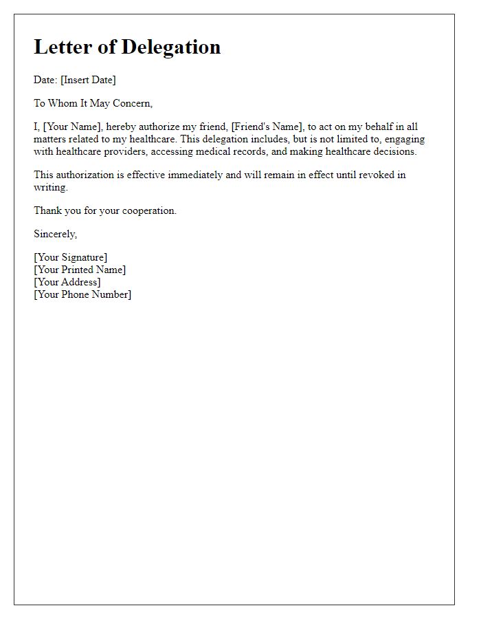 Letter template of delegation for a friend to engage with healthcare providers.