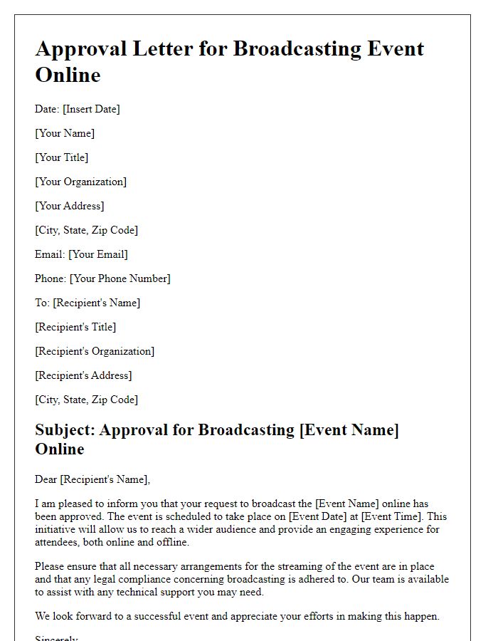 Letter template of approval for broadcasting event online