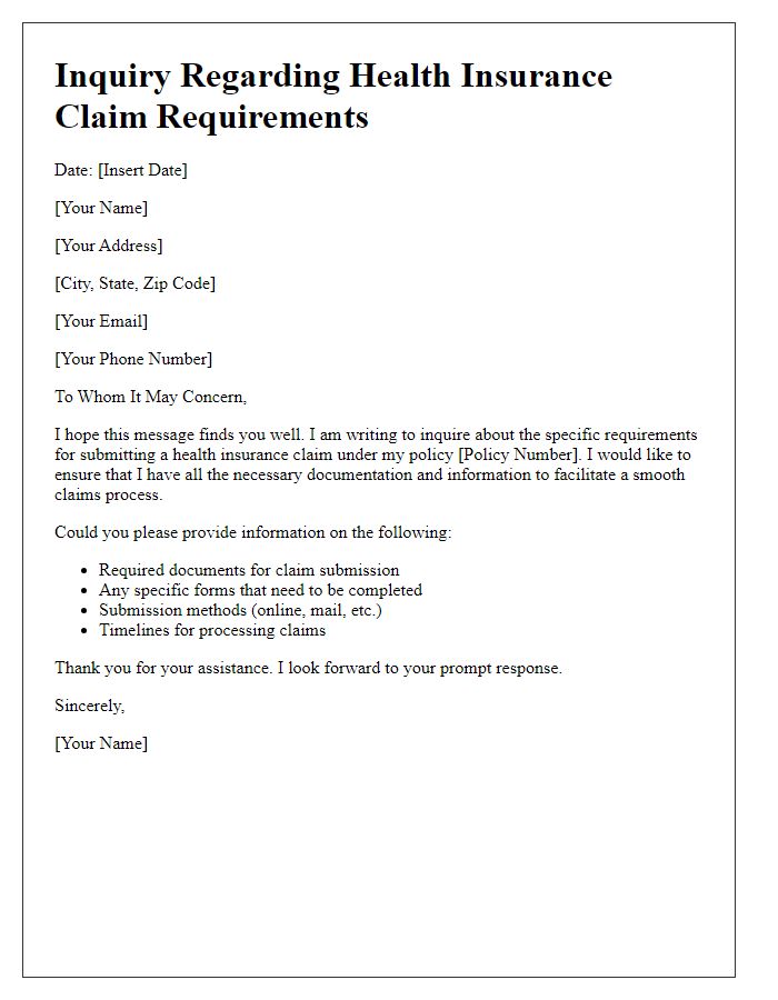 Letter template of inquiry about health insurance claim requirements.