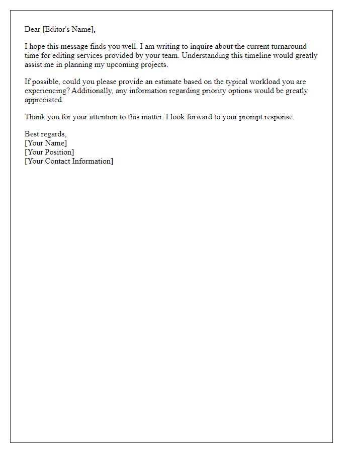 Letter template of inquiry about editing turnaround time