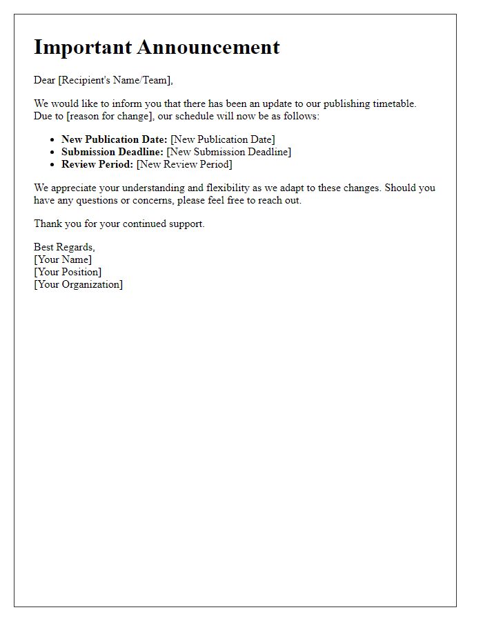 Letter template of announcement for altered publishing timetable