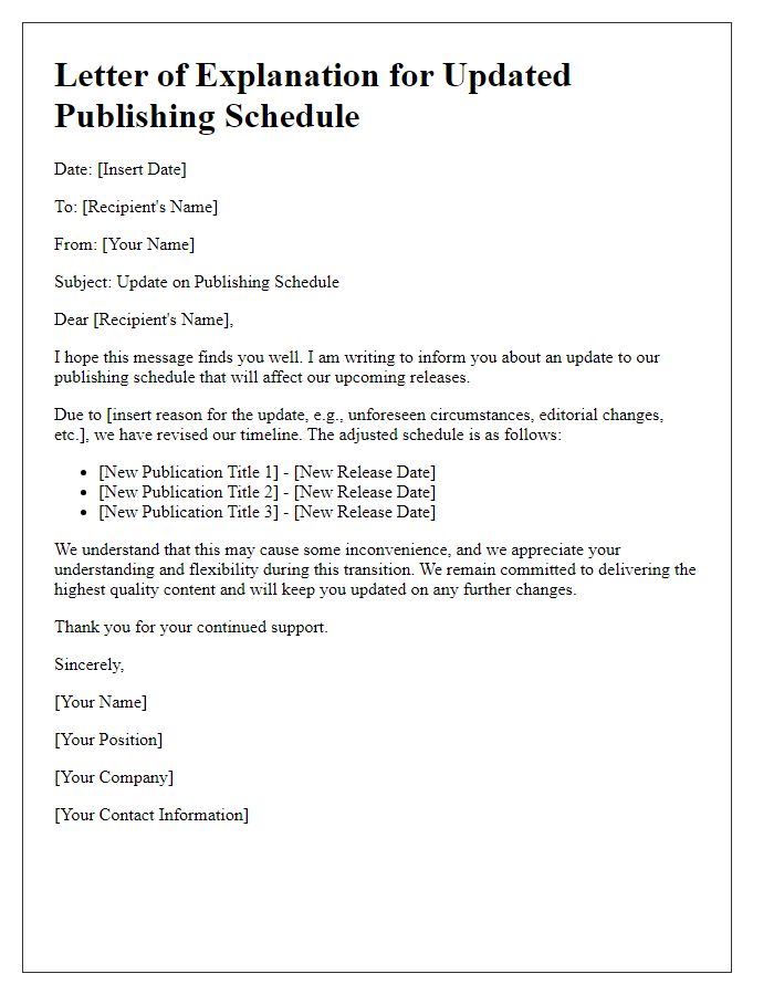 Letter template of explanation for updated publishing schedule