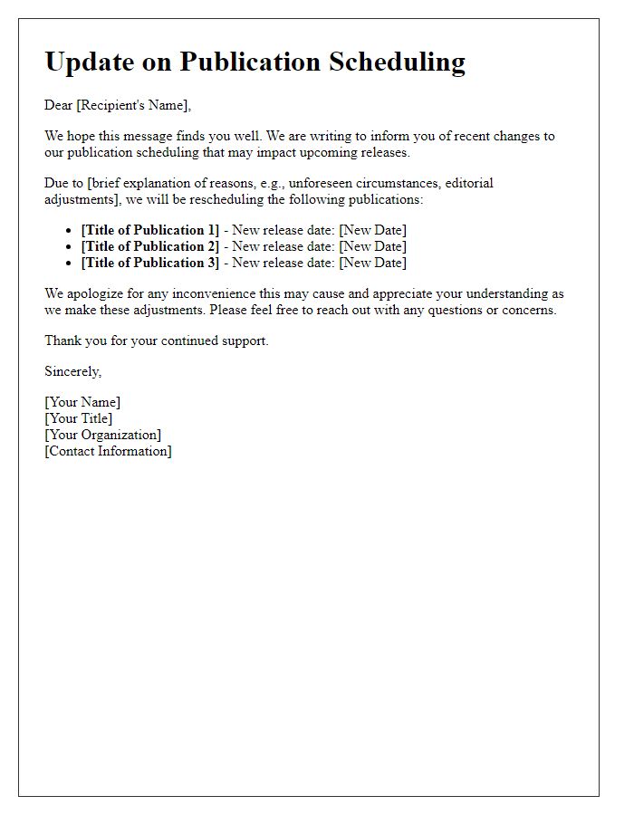 Letter template of update regarding publication scheduling changes