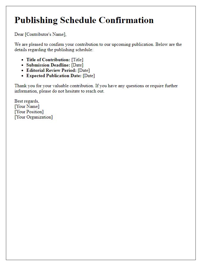 Letter template of publishing schedule confirmation for contributors.