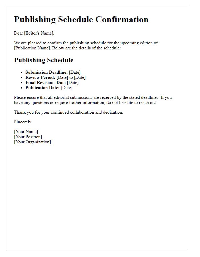 Letter template of publishing schedule confirmation for editors.