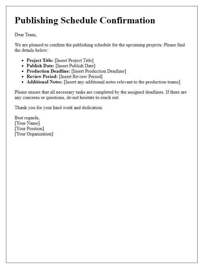 Letter template of publishing schedule confirmation for production teams.