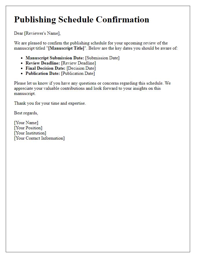 Letter template of publishing schedule confirmation for reviewers.