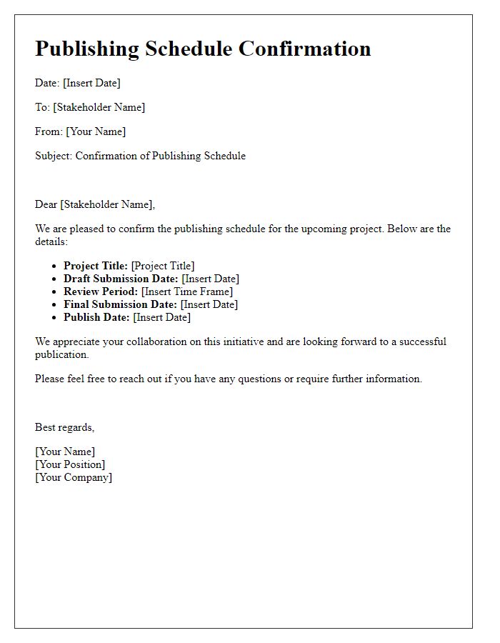 Letter template of publishing schedule confirmation for stakeholders.