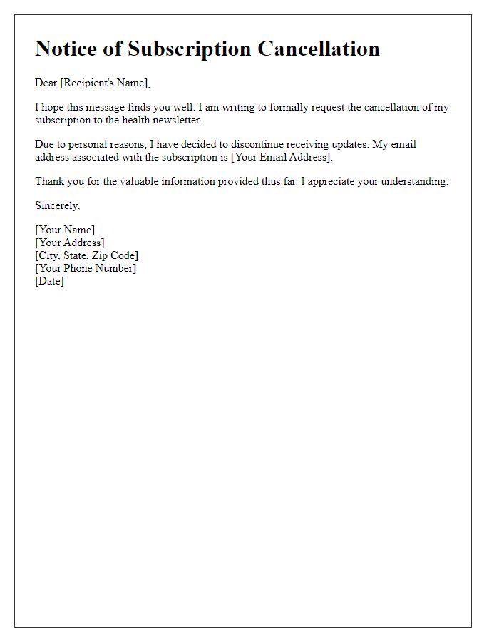 Letter template of stopping health newsletter updates