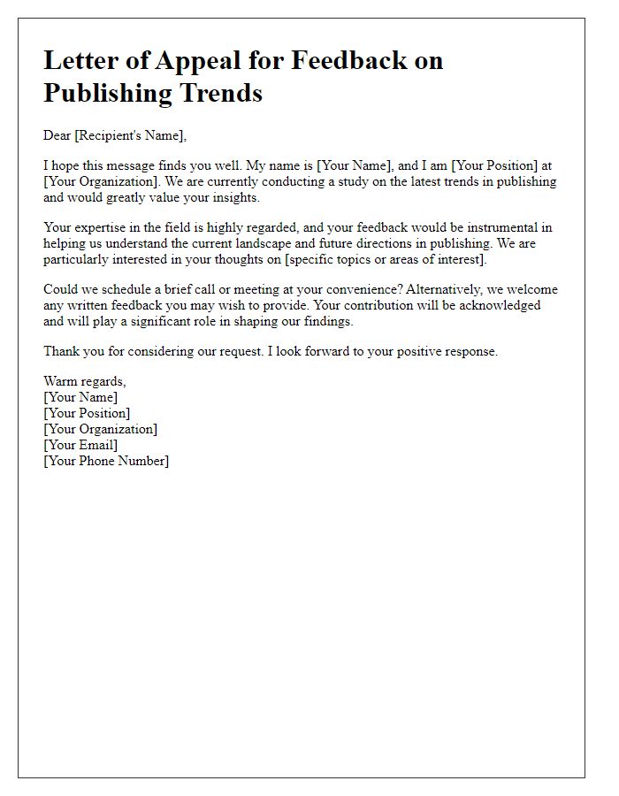 Letter template of appeal for feedback on publishing trends