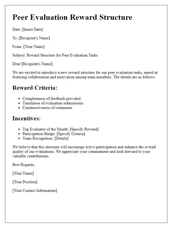 Letter template of reward structure for peer evaluation tasks.