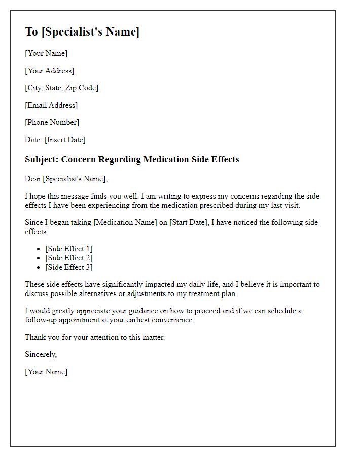 Letter template of expressing concerns about medication side effects to specialist.