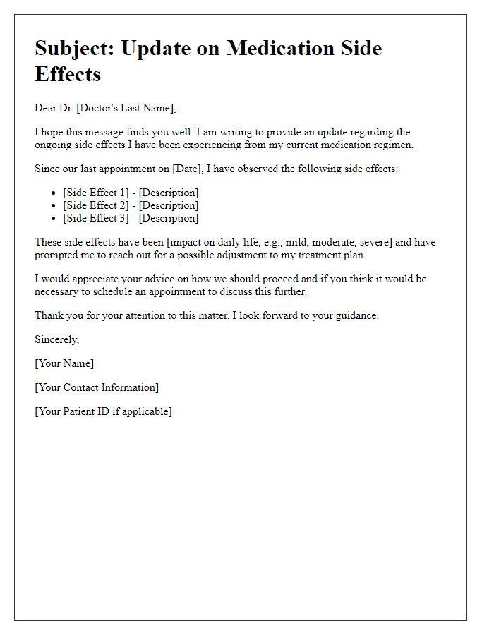 Letter template of updating doctor on ongoing medication side effects for care adjustment.