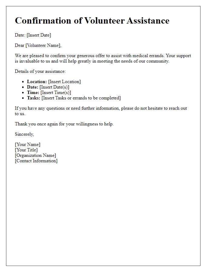 Letter template of confirmation for volunteer assistance with medical errands.