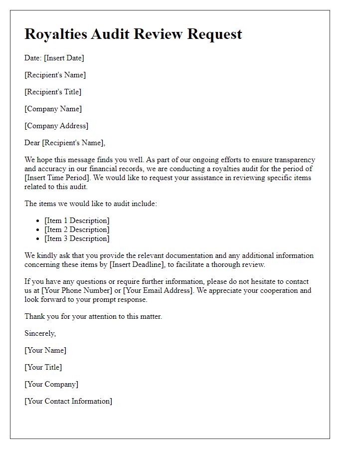 Letter template of royalties audit review request for specific items.