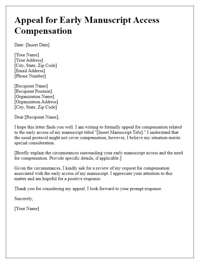 Letter template of appeal for early manuscript access compensation.