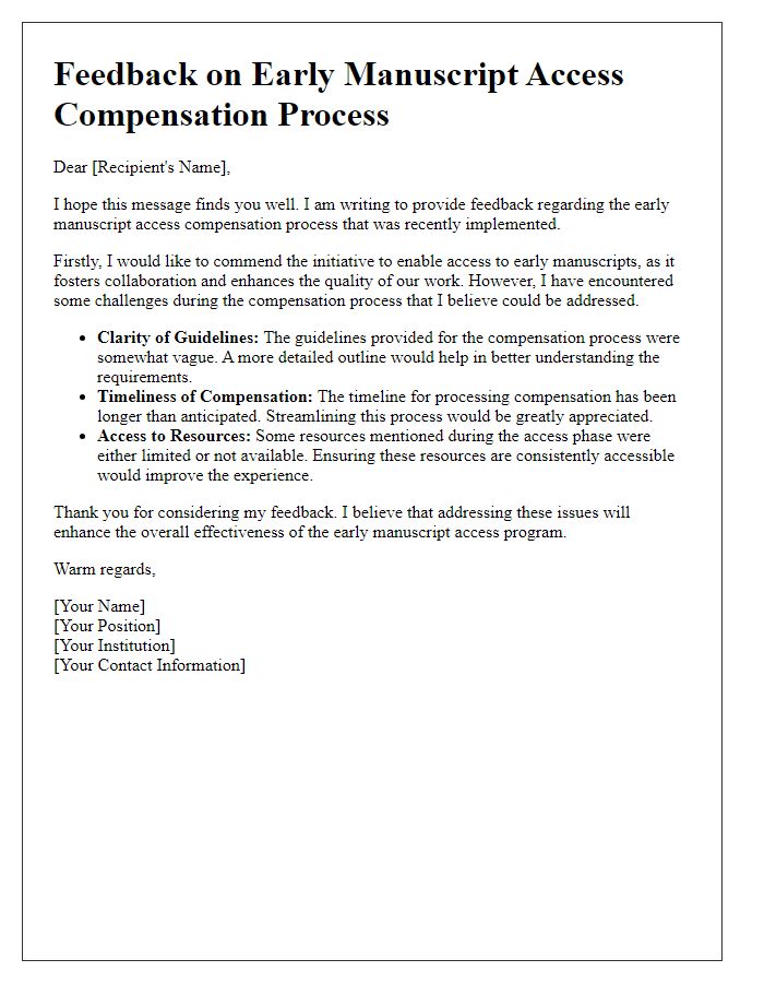 Letter template of feedback on early manuscript access compensation process.