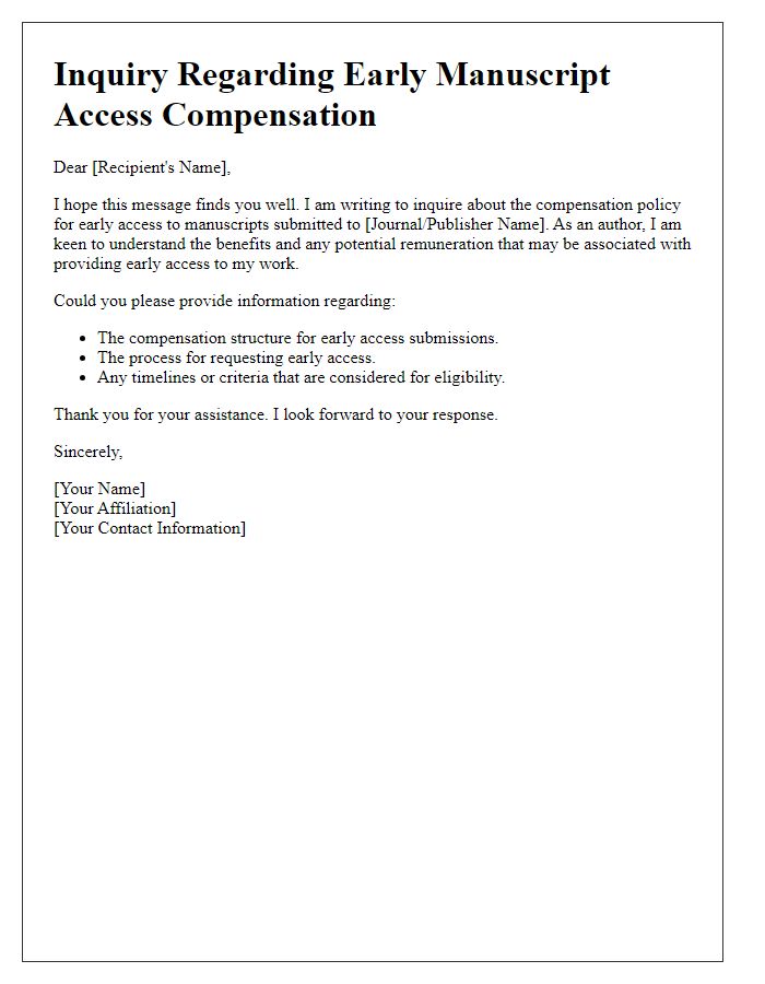 Letter template of inquiry regarding early manuscript access compensation.