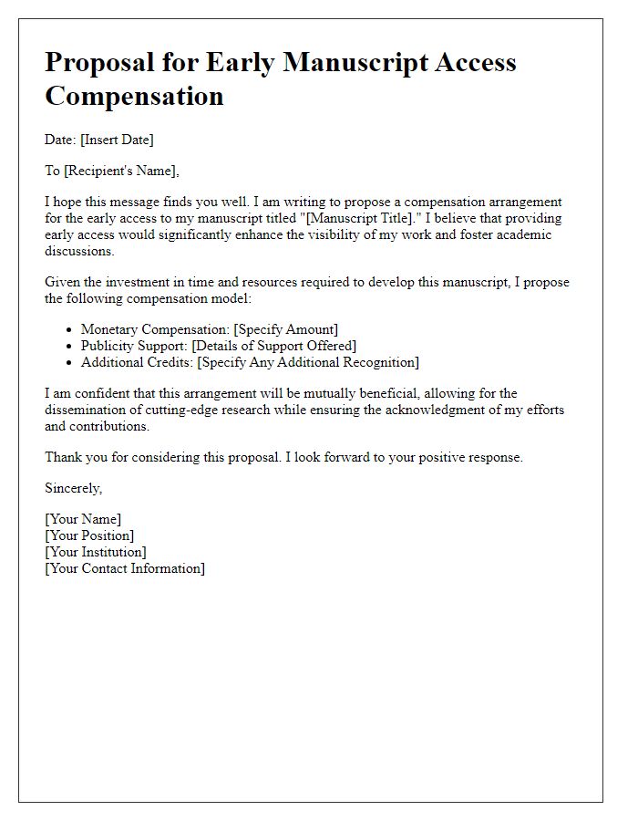 Letter template of proposal for early manuscript access compensation.