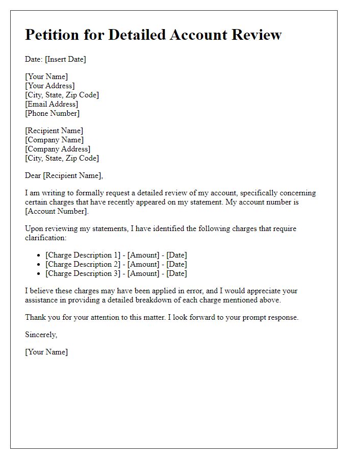 Letter template of petition for detailed account review regarding charges