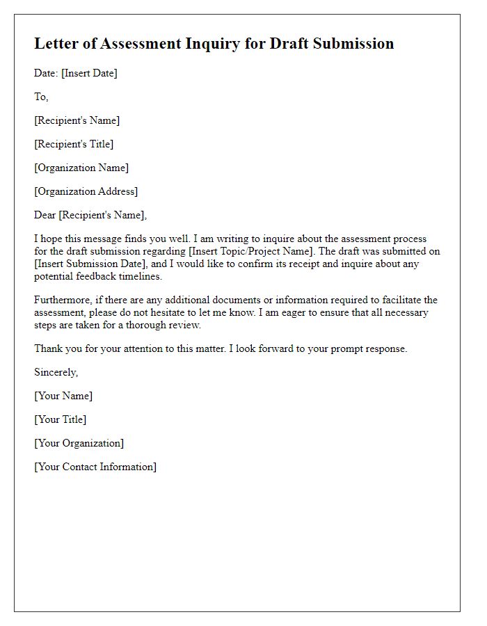 Letter template of assessment inquiry for draft submission.