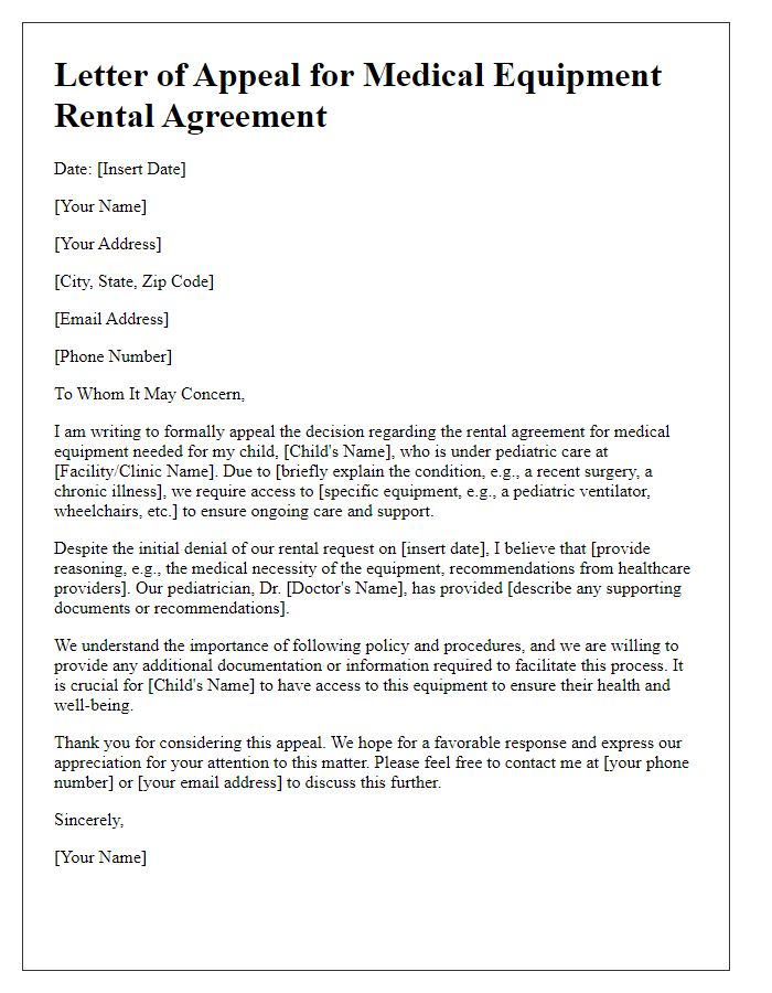 Letter template of appeal for a medical equipment rental agreement for pediatric care.