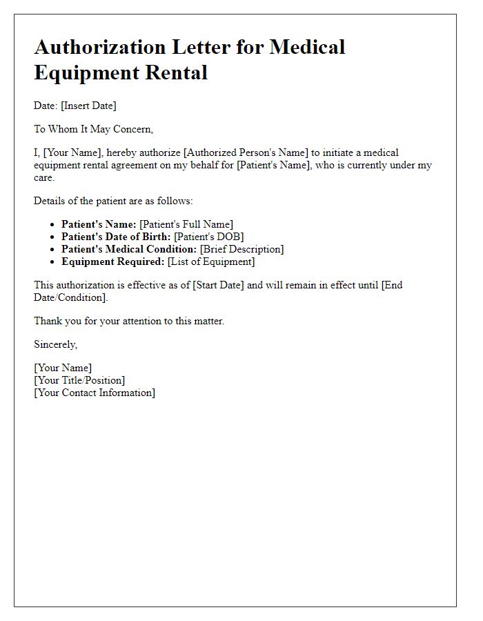 Letter template of authorization to initiate a medical equipment rental agreement for a patient.