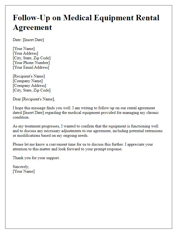 Letter template of follow-up on medical equipment rental agreement for chronic conditions.