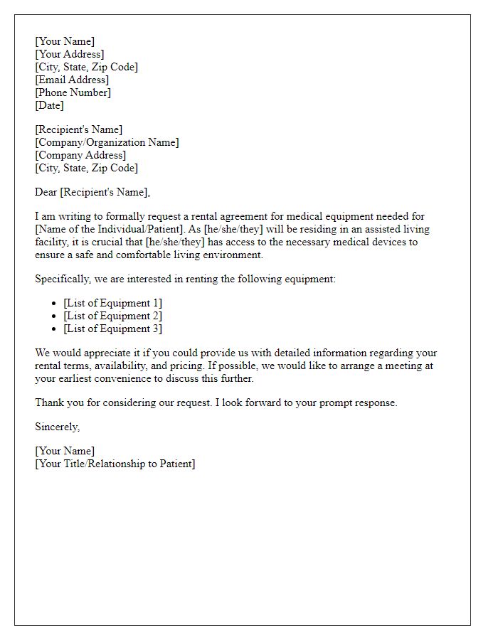 Letter template of formal request for a medical equipment rental agreement for assisted living.