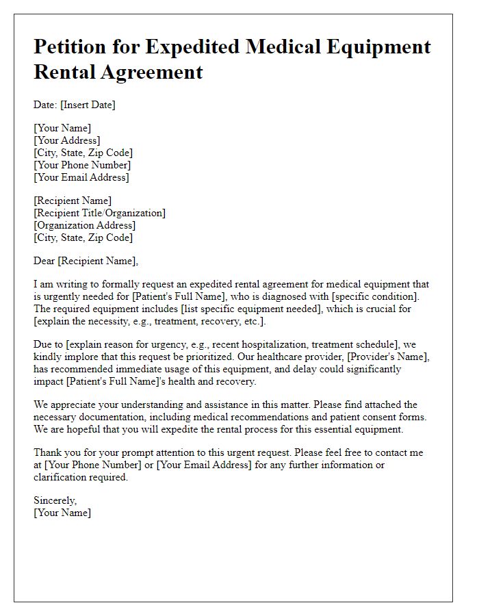 Letter template of petition for expedited medical equipment rental agreement for urgent needs.