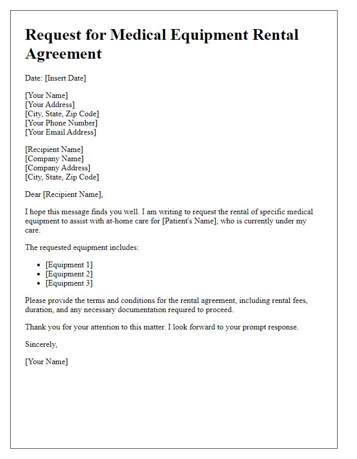 Letter template of request for medical equipment rental agreement for at-home care.