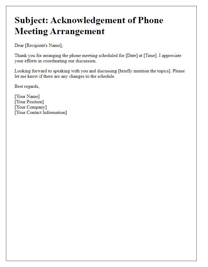 Letter template of acknowledgement for phone meeting arrangement.