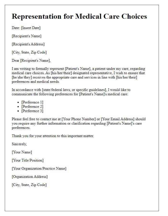 Letter template of representation for medical care choices.