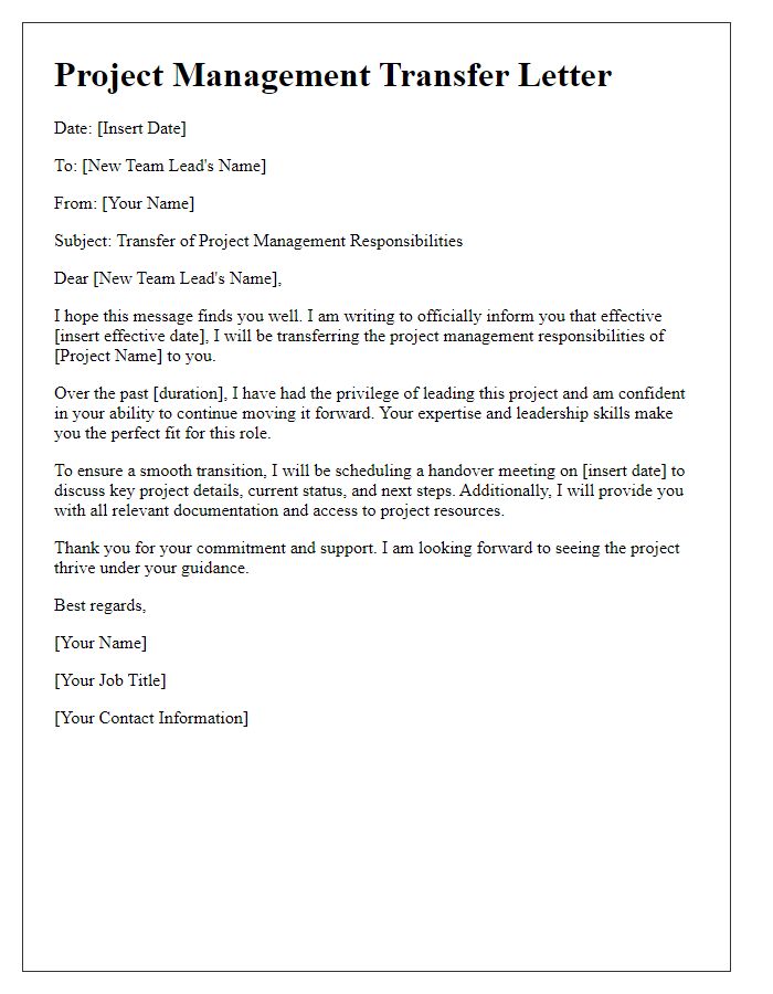 Letter template of transferring project management responsibility to a new team lead.