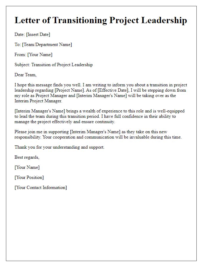 Letter template of transitioning project leadership to an interim manager.