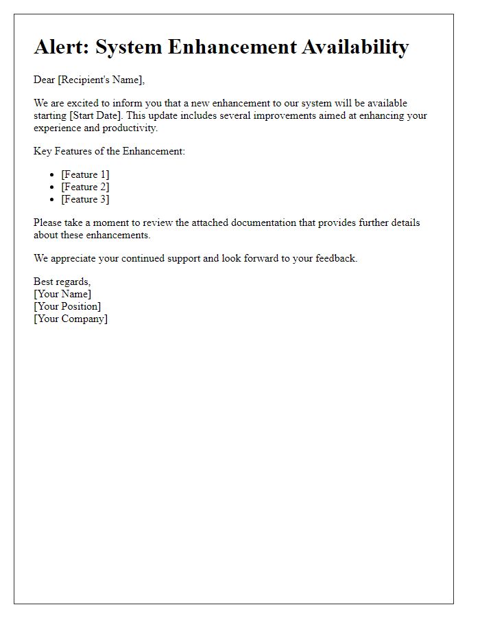 Letter template of alert for system enhancement availability