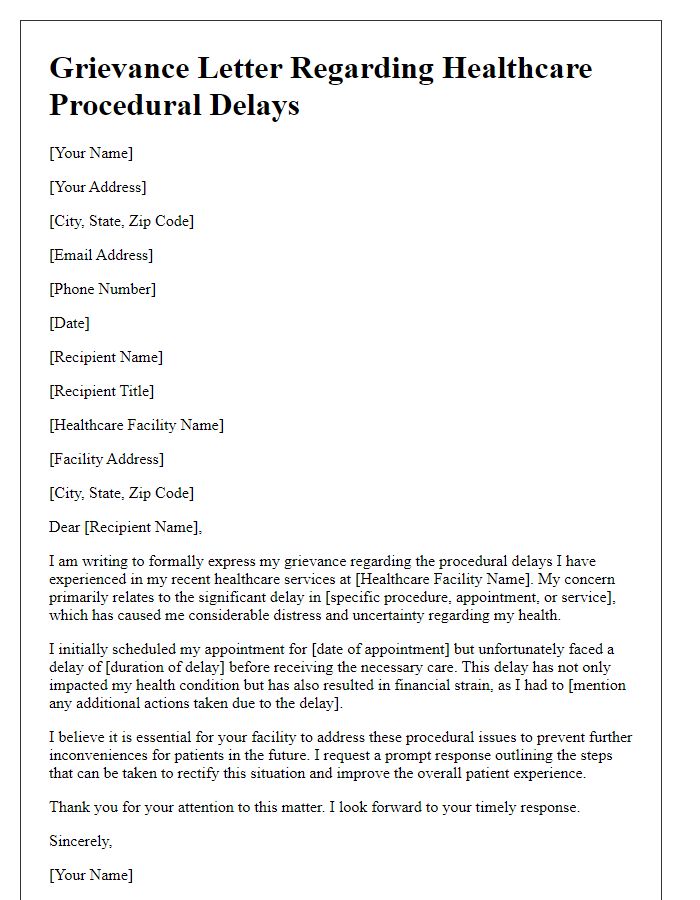 Letter template of grievance regarding healthcare procedural delays