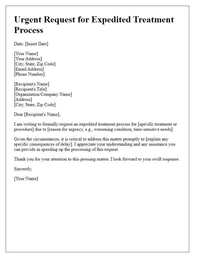 Letter template of urgent request for expedited treatment process