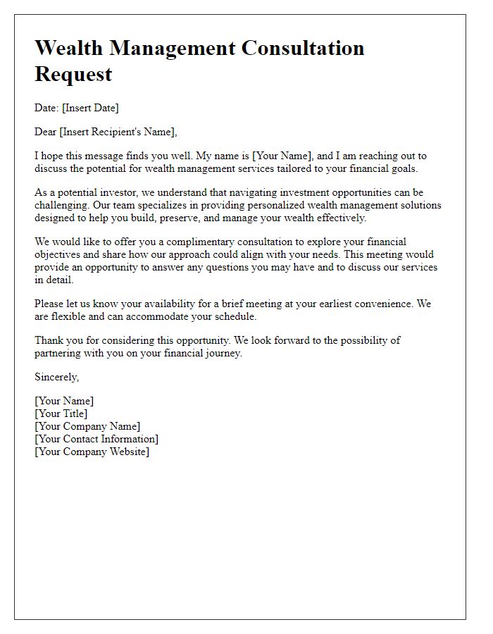 Letter template of wealth management consultation request for potential investors.