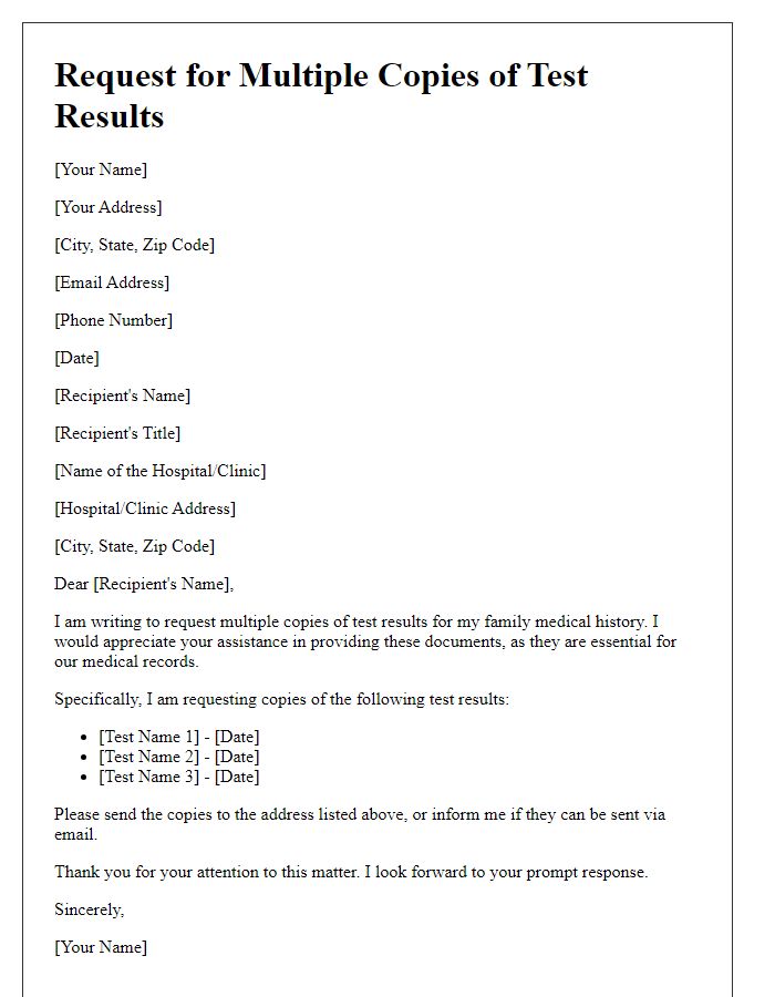 Letter template of request for multiple copies of test results for family medical history.