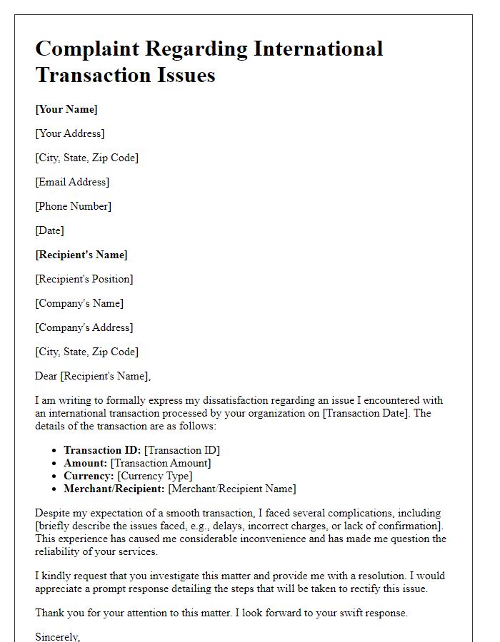 Letter template of complaint regarding international transaction issues