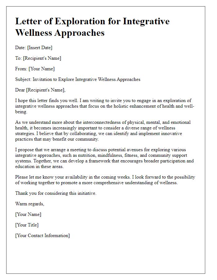 Letter template of exploration for integrative wellness approaches