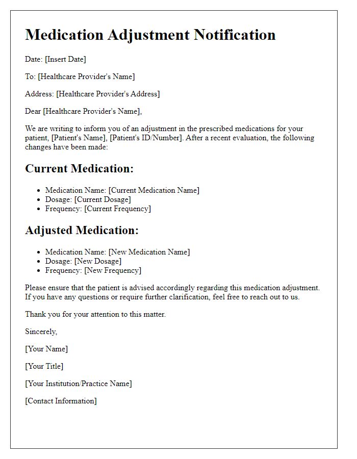 Letter template of adjustment in prescribed medications for healthcare providers.