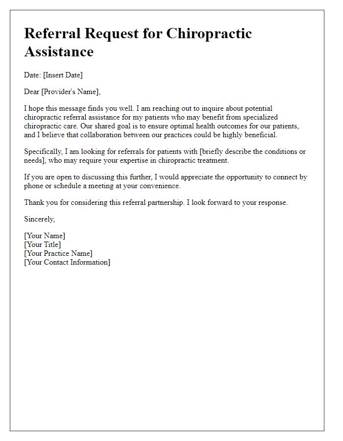 Letter template of contacting providers for chiropractic referral assistance.