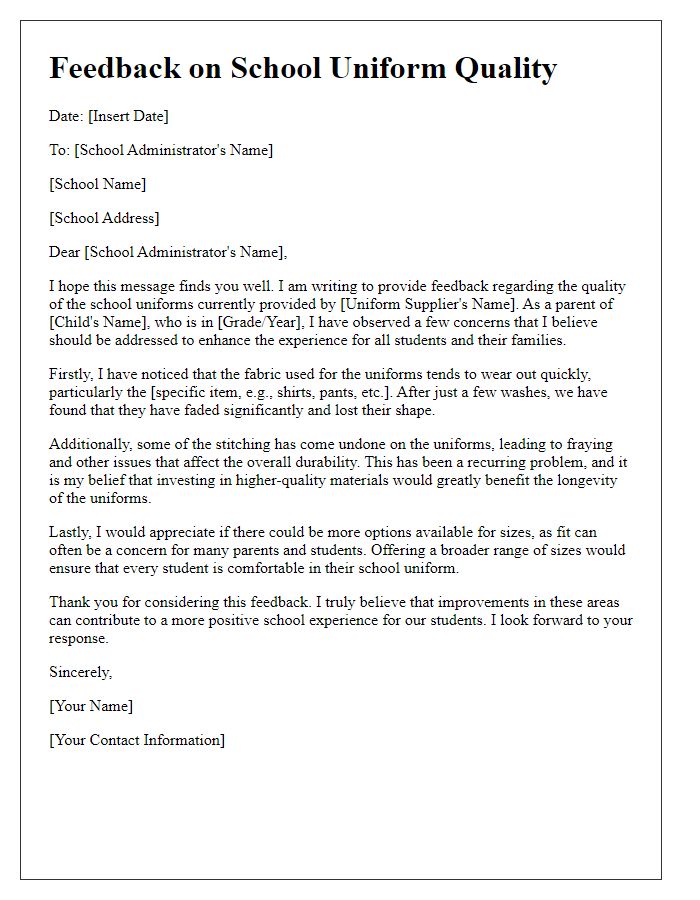 Letter template of feedback on private school uniform quality