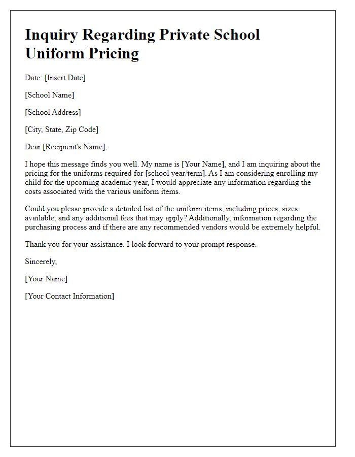 Letter template of inquiry regarding private school uniform pricing