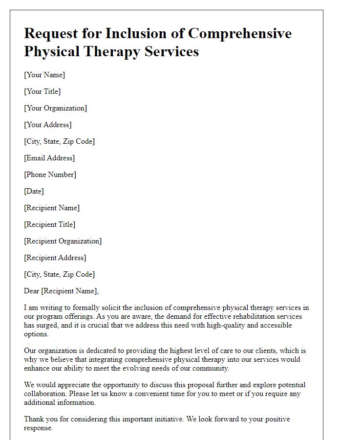 Letter template of solicitation for inclusion of comprehensive physical therapy services.