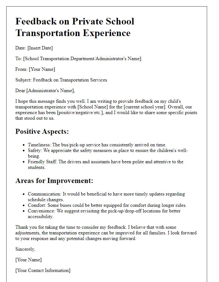 Letter template of feedback on private school transportation experience.