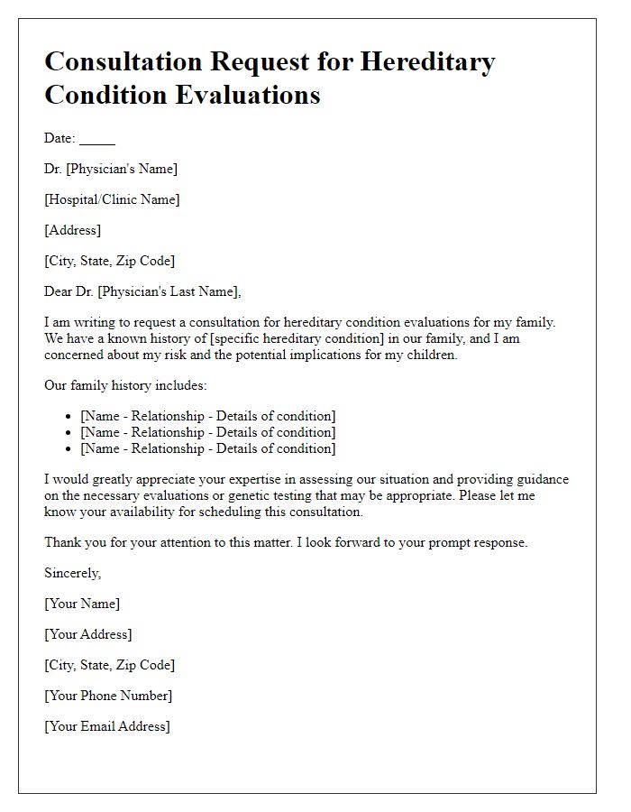 Letter template of consultation request for hereditary condition evaluations.